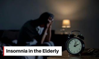 Effective Strategies for Treating Insomnia in the Elderly